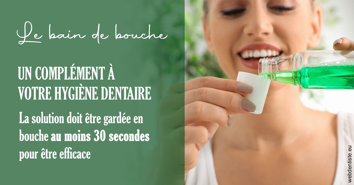 https://dr-lenoble-traore-marie-madeleine.chirurgiens-dentistes.fr/Le bain de bouche 2
